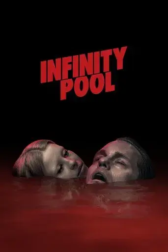 movie poster for INFINITY POOL