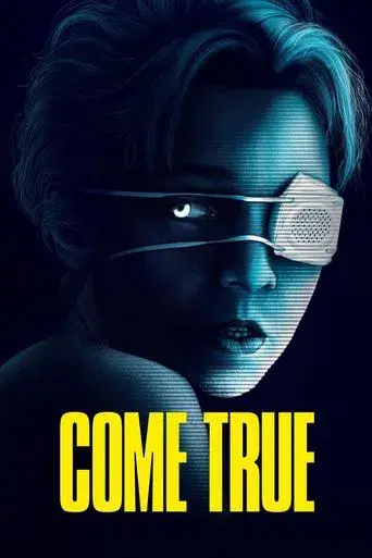 movie poster for COME TRUE