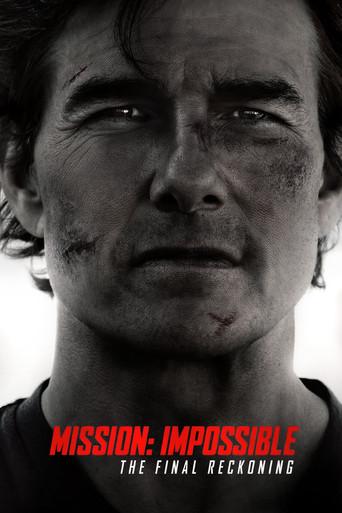 movie poster for MISSION: IMPOSSIBLE – THE FINAL RECKONING