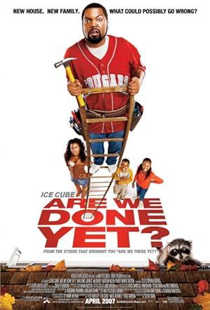 movie poster for ARE WE DONE YET?