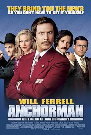 movie poster for ANCHORMAN: THE LEGEND OF RON BURGUNDY