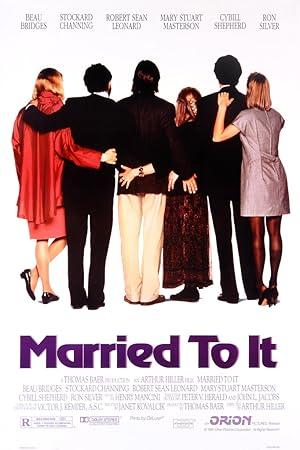 movie poster for MARRIED TO IT