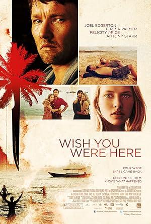 movie poster for WISH YOU WERE HERE