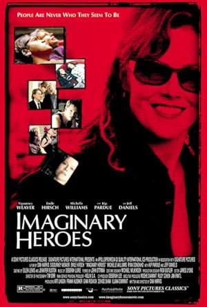 movie poster for IMAGINARY HEROES