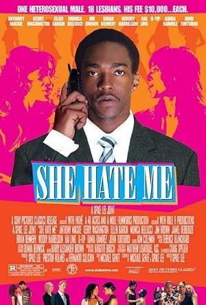 movie poster for SHE HATE ME