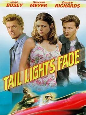 movie poster for TAIL LIGHTS FADE