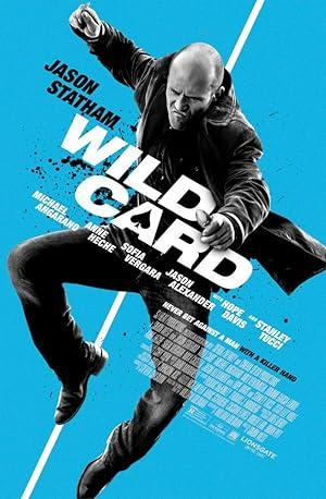 movie poster for WILD CARD