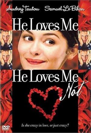 movie poster for HE LOVES ME HE LOVES ME NOT