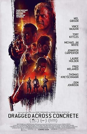 movie poster for DRAGGED ACROSS CONCRETE