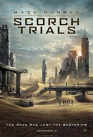 movie poster for MAZE RUNNER: THE SCORCH TRIALS