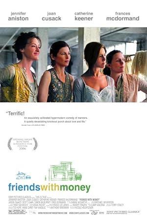 movie poster for FRIENDS WITH MONEY
