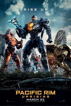 movie poster for PACIFIC RIM: UPRISING 