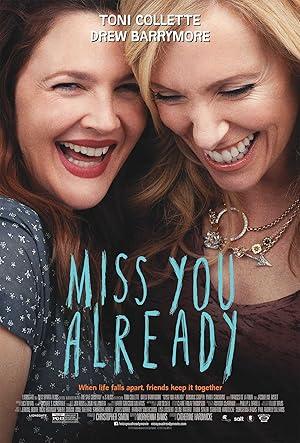 movie poster for MISS YOU ALREADY