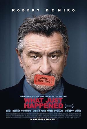 movie poster for WHAT JUST HAPPENED