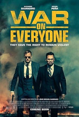 movie poster for WAR ON EVERYONE