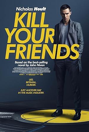 movie poster for KILL YOUR FRIENDS