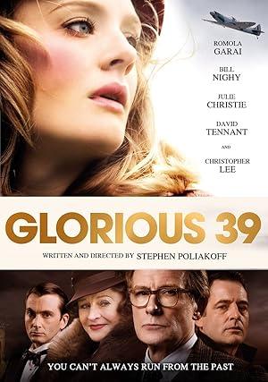 movie poster for GLORIOUS 39