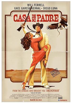 movie poster for CASA DE MI PADRE