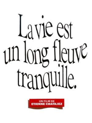 movie poster for LIFE IS A LONG QUIET RIVER
