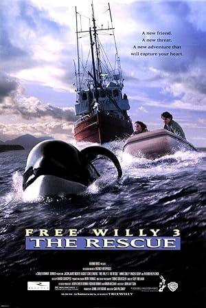 movie poster for FREE WILLY 3 : THE RESCUE