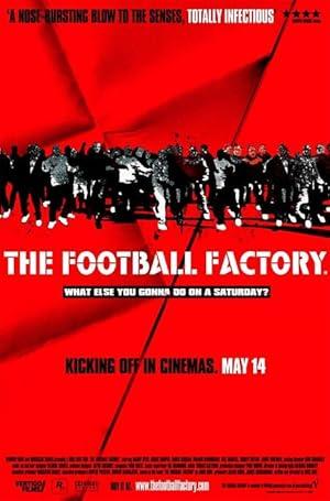 movie poster for THE FOOTBALL FACTORY