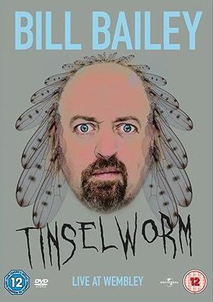 movie poster for BILL BAILEY: TINSELWORM