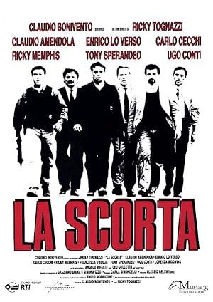 movie poster for LA SCORTA