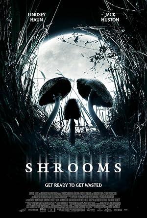 movie poster for SHROOMS