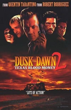 movie poster for FROM DUSK TILL DAWN 2 TEXAS BLOOD MONEY