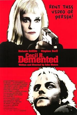 movie poster for CECIL B DEMENTED