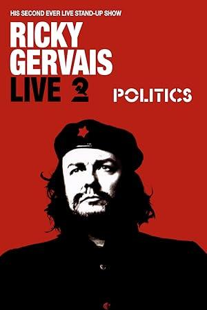 movie poster for RICKY GERVAIS LIVE 2 - POLITICS