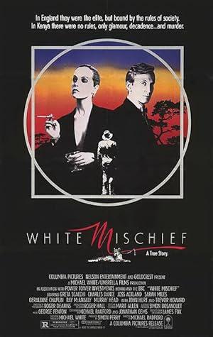 movie poster for WHITE MISCHIEF