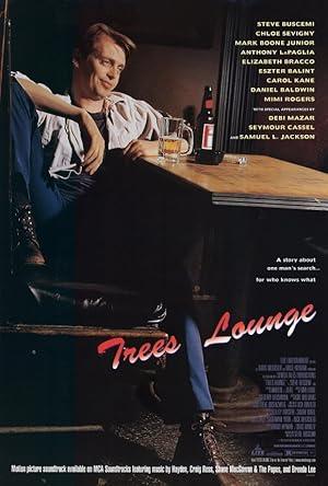movie poster for TREES LOUNGE