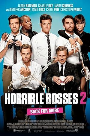 movie poster for HORRIBLE BOSSES 2