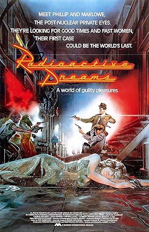 movie poster for RADIOACTIVE DREAMS