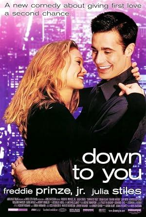 movie poster for DOWN TO YOU