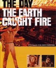 No Image for THE DAY THE EARTH CAUGHT FIRE