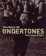 No Image for THE STORY OF THE UNDERTONES - TEENAGE KICKS