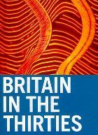 No Image for BRITAIN IN THE 30s (HISTORY OF AVANT-GARDE)